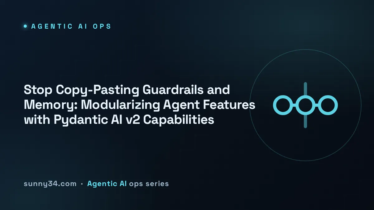Stop Copy-Pasting Guardrails and Memory: agent capability modularization thumbnail